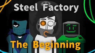 "The Beginning" - Steal Factory Mix