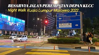 CrossWalk | Jalan Perempatan di Depan KLCC Kuala Lumpur Malaysia🇲🇾