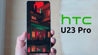 HTC U23 Pro 5G - НОВАЯ НАДЕЖДА HTC!