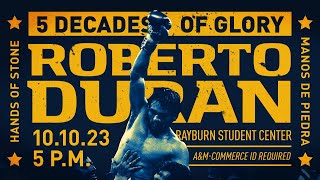 Special event with boxing legend Roberto Durán, Texas A&M University-Commerce.