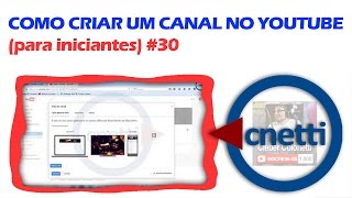 Como Criar Um Canal No YouTube / Ativar Conta no YouTube | Cleber Colonetti #30