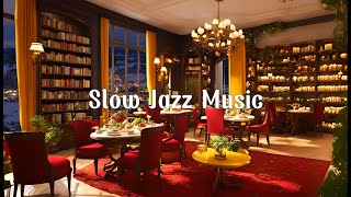 Slow Jazz music for working, studying, concentrating ☕ Jazz music in a luxurious coffee shop space