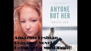 Anyone But Her by Erica Lee | #lesbian #lesbiancouple #lesbians #lgbt #lgbtq #romance