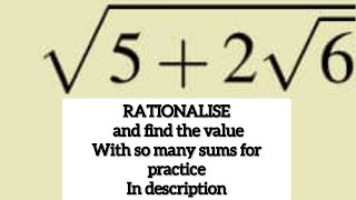 rationalisation finding sqaure roots with work sheet link in description