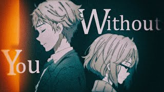 Kyoukai no Kanata [AMV] - Without you