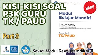 Untuk Guru TK/PAUD ❗❗ Kisi-kisi Soal P3K Kemdikbud Terbaru Tahun 2021 - Part 3