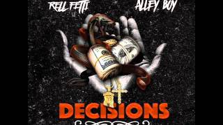 FormatFactoryAlley Boy ft  Rell Fetti   Decisions