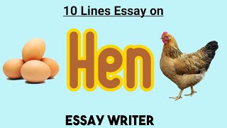 Hen || 10 Lines Essay on Hen || Short Essay on Domestic Hen || Essay Writer