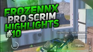 FrozeNNX PRO SCRIM HIGHLIGHTS #10 (PUBG MOBILE)