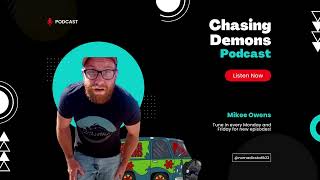 Chasing Demons Podcast Intro