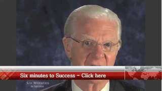 Bob Proctor 6 Minutes to Success Video 3