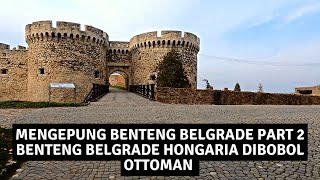 OTTOMAN BERHASIL MEMBOBOL BENTENG BELGRADE HONGARIA, SERANGAN BESAR BESARAN OTTOMAN MELAWAN HONGARIA