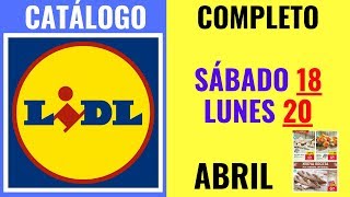 CATÁLOGO LIDL MAÑANA SÁBADO 18 Y LUNES 20 ABRIL