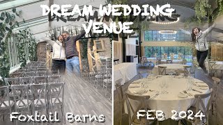 OUR DREAM WEDDING VENUE VISIT | FOXTAIL BARNS | TASTER 🍱| TAWNY HOTEL TOUR!👰🤵‍♂️💍