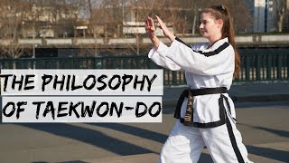 The Philosophy of Taekwon-Do🥋The Martial Artist's Way