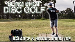 Balance & Hitting your LINE | Episode 9 | Advanced Disc Golf Tips