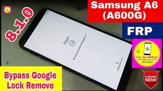 Samsung A6 FRP Bypass Google Lock Remove 8.1.0 Without pc