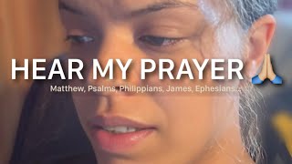 In need of Prayer. 🙏🏼 Bible verses — Philippians, Matthew, James, Ephesians, 1 John, Psalm, Jeremiah