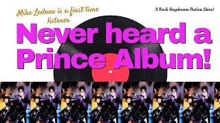 I have never heard a Prince album before (with Mike Ladano)