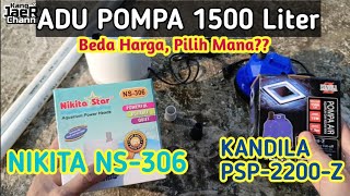 Nikita NS 306 vs Kandila PSP 2200z - Pompa 1500 liter per jam