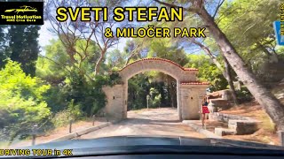 SVETI STEFAN i Park MILOČER vožnja u Septembru 2024 - SVETI STEFAN & MILOČER [Driving Tour in 4K]