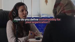 How do you define sustainability for your organization: We