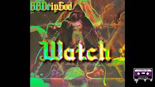 Baby Drip God - Watch (Official Chopped Visual) 🔪&🔩