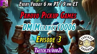 D&D 5E Panovo Pickup Games - Episode 3