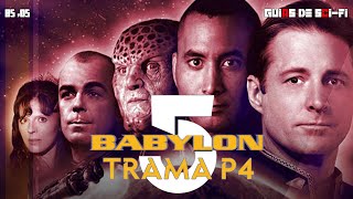 Trama de Babylon 5 parte 4 | Guías de ciencia ficción | 🎬