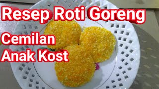 Resep Roti Goreng - Cemilan Anak Kost