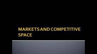 Market & Competitive Space