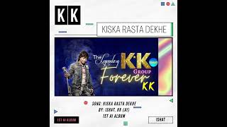 Kiska Rasta Dekhe By KK | Ai Rendered By iSHAT | Promo