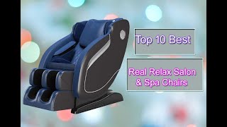 Top 10 Real Relax Salon  Spa Chairs|3D Massage Chair Recliner, Bluetooth, Space Saver, Body Scan