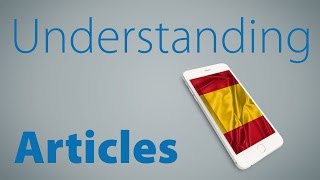 ★ Spanish Lesson 12 - Learn Spanish - Articles (Grammar)