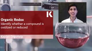 Organic Chem Review: Identifying Whether a Compound is Oxidized or Reduced | Kaplan MCAT Prep