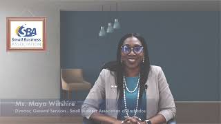 The SBA's Journey into 2022  - Ms. Maya Wiltshire, Director - General Services