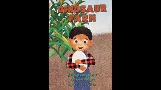 Dinosaur Farm by Kristen Silva Read Aloud