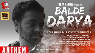 BALDE DARYA | ਬਲਦੇ ਦਰਿਆ | Anthem | Latest Punjabi Web Series 2024 @OutlineMediaNetFilms