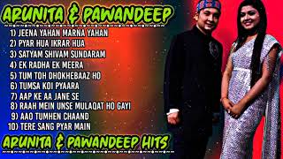 ARUNITA PAWANDEEP songs | PAWANDEEP RAJAN all songs | ARUNITAKANJILAL hit songs| jukebox