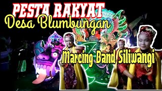 PESTA RAKYAT Marcing Band Siliwangi Di DESA BLUMBUNGAN