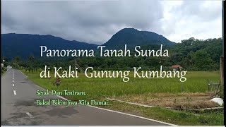 Lintas Alam : BUMI SUNDA DI KAKI GUNUNG KUMBANG ( KAB. BREBES )