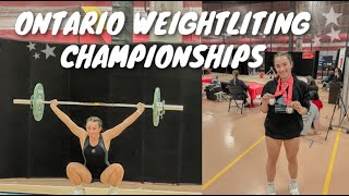 2022 ONTARIO WEIGHTLIFTING youth/junior CHAMPIONSHIPS vlog! // VLOGMAS DAY 4