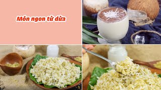 Món Ngon Từ Dừa Đơn Giản, Dễ Làm