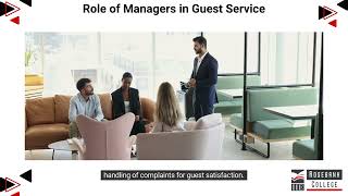 Examine the Role of Managers in Guest Service in a Tourism or Hospitality Organisation (LU9/LO4)