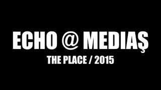 Concert ECHO - Mediaș | The Place (Cu Codrin)