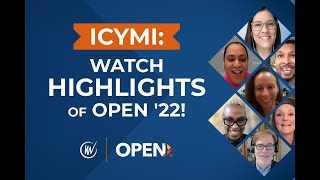 ICYMI: Watch Highlights of OPEN 2022!