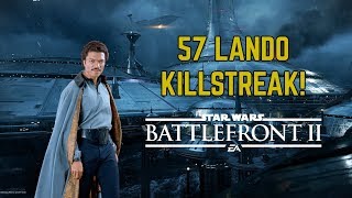 57 LANDO KILLSTREAK ON KAMINO! - Star Wars Battlefront 2