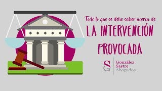 La Intervención Provocada |González Sastre Abogados