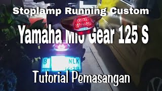 Stoplamp Running Custom Yamaha Gear 125 S. Tutorial Pemasangan