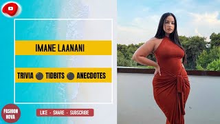 IMANE LAANANI 💎 CURVY BEAUTIFUL PLUS SIZE MODEL FASHION WIKI BIO FACTS TREND TRIVIA